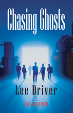 Chasing Ghosts -- Lee Driver