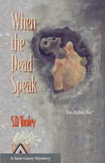 When The Dead Speaks -- S.D. Tooley
